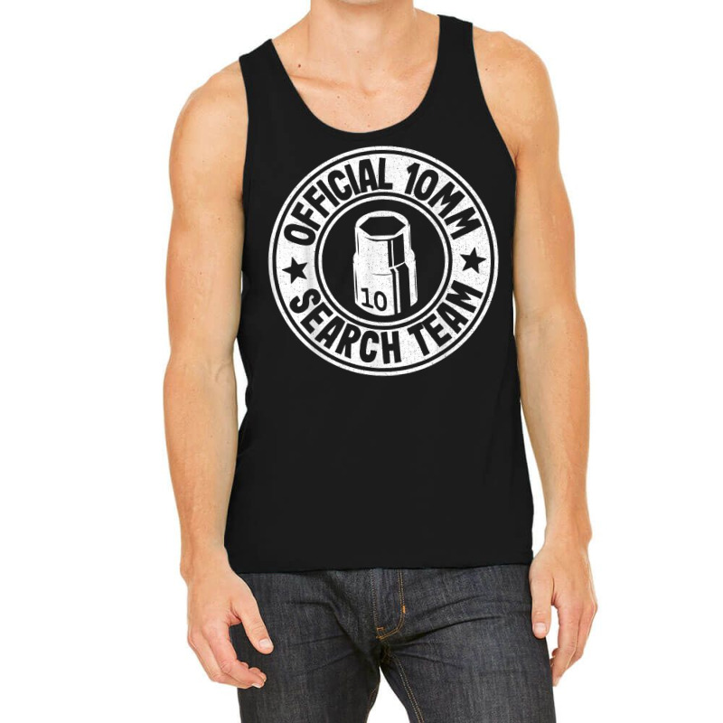 Official 10mm Socket Search Team Repair Shop Funny Mechanic T Shirt Tank Top by qubujasaelae | Artistshot