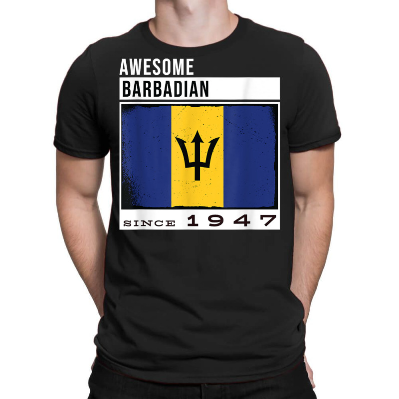 Awesome Barbadian Since 1947   Barbadian 75th Birthday T Shirt T-Shirt by cm-arts | Artistshot