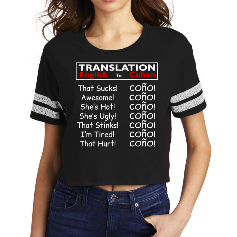 Funny Cuban Spanish Cono Bilingual Slang T Shirt Scorecard Crop Tee by mantewipuortog | Artistshot