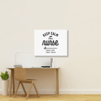 Keep Calm Im A Nurse Landscape Canvas Print | Artistshot