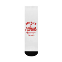 Keep Calm Im A Nurse Crew Socks | Artistshot