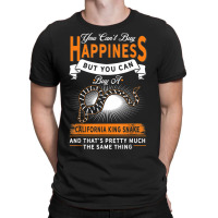 Snake Owner   Can't Buy Happiness But California King Snake T-shirt | Artistshot