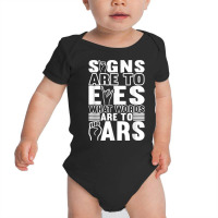 Deaf Awareness Asl Sign Language American Sign Language T Shirt Baby Bodysuit | Artistshot