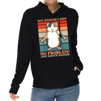 Not Enough Food No Problem Squick Harder Guinea Pig Lover Lightweight Hoodie | Artistshot