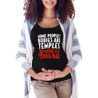 Some People's Bodies Are Temples Mine Is A Dive Bar Funny T Shirt Maternity Scoop Neck T-shirt | Artistshot