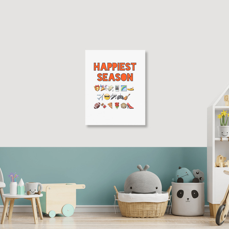 Happiest Season Start, Happiest Season Portrait Canvas Print | Artistshot