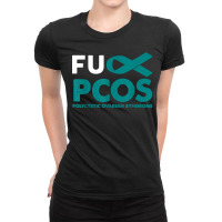 Fuck Pcos Awareness Support Survivor Gift Men Women Ladies Fitted T-shirt | Artistshot