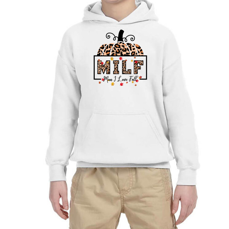 Milf Man I Love Fall Funny Autumn Seasons Lover Sweatshirt Youth Hoodie by cm-arts | Artistshot