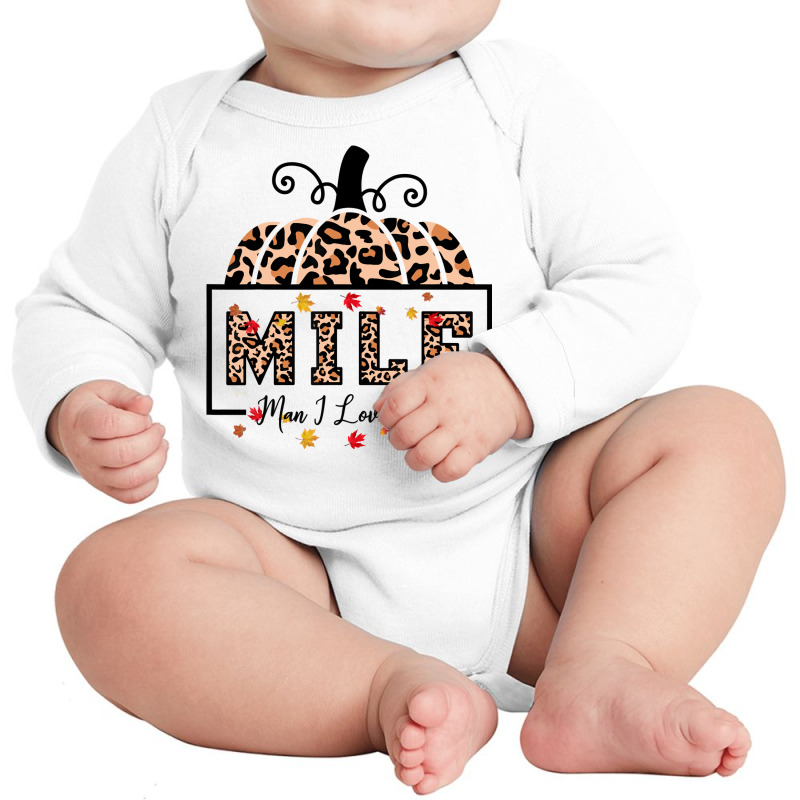 Milf Man I Love Fall Funny Autumn Seasons Lover Sweatshirt Long Sleeve Baby Bodysuit by cm-arts | Artistshot