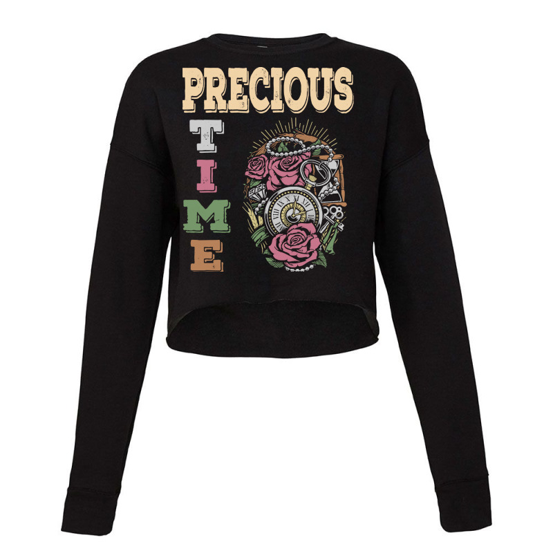 Precious Time Management T  Shirt Precious Time T  Shirt Cropped Sweater by endercovet | Artistshot