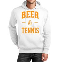 Beer & Tennis Perfect Combination Funny Tennis Fans Gifts Unisex Hoodie | Artistshot