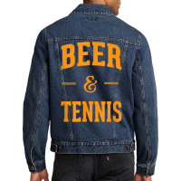 Beer & Tennis Perfect Combination Funny Tennis Fans Gifts Men Denim Jacket | Artistshot