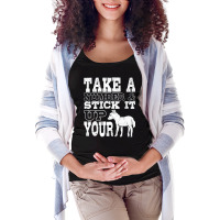 Donkey Show Shirts  Stick It Up Your Donkey Funny Gift Joke Maternity Scoop Neck T-shirt | Artistshot