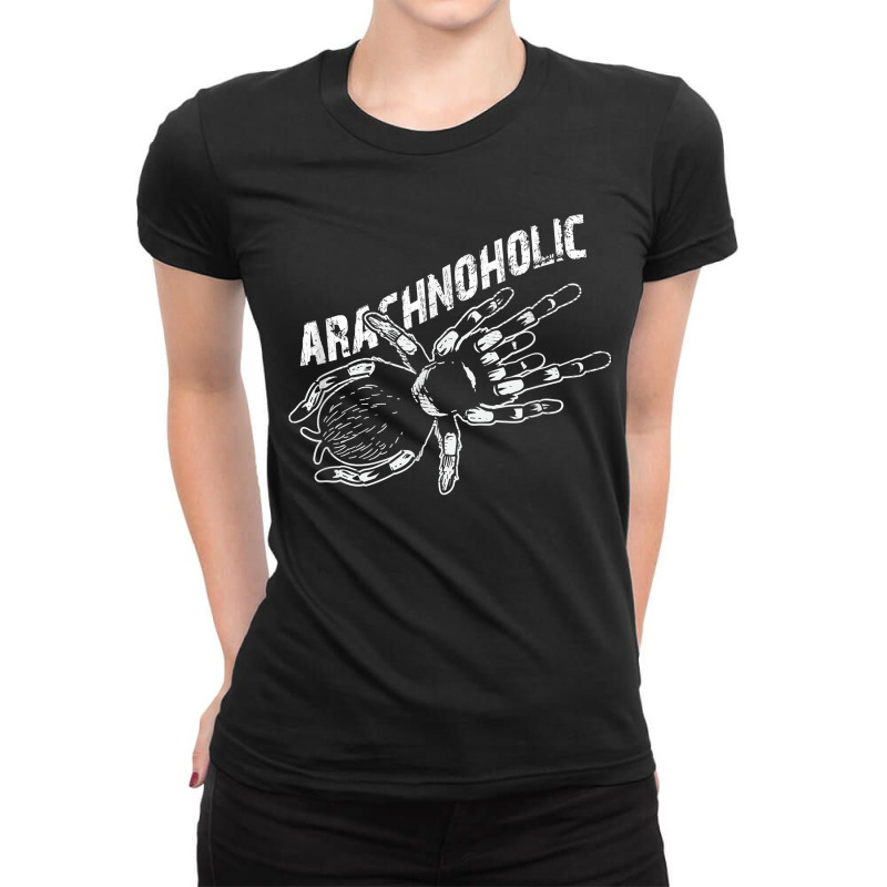 Arachnoholic Tarantula Tarantula Terrarium Arachnophobia Ladies Fitted T-Shirt by Graham Sanchez | Artistshot