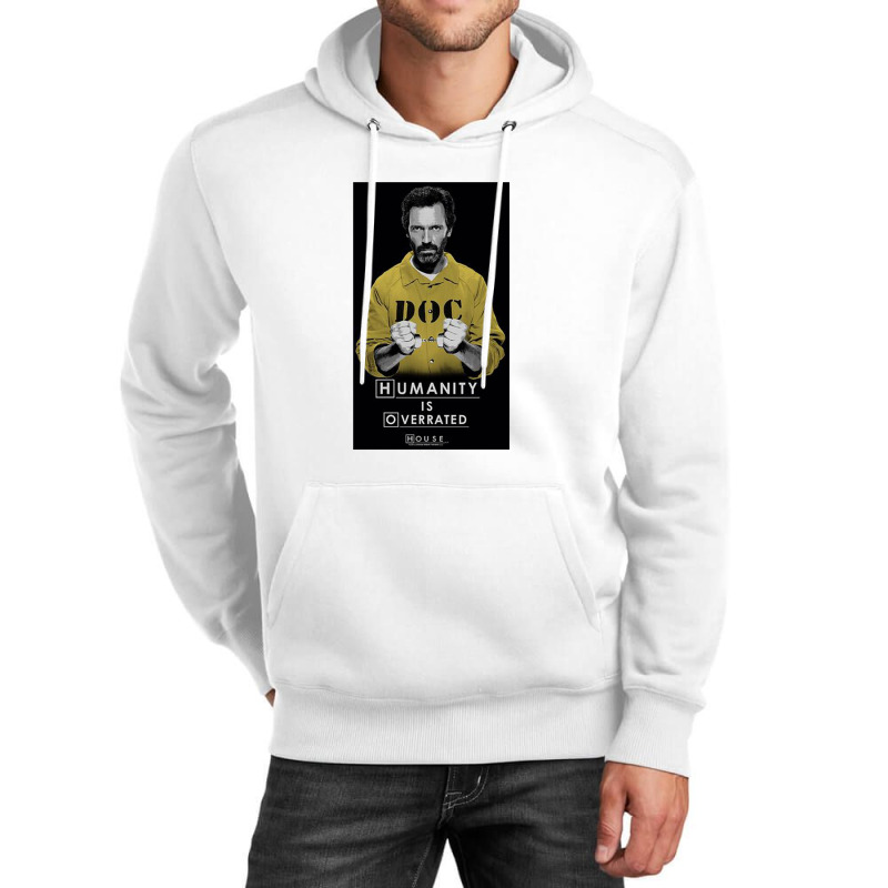 House, Humanity, Unisex Hoodie by comedysportzpodcast | Artistshot