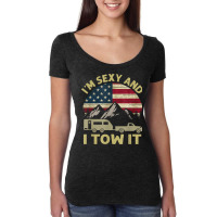 I_m Sexy And I Tow It Funny Caravan Camping Rv Trailer Women's Triblend Scoop T-shirt | Artistshot