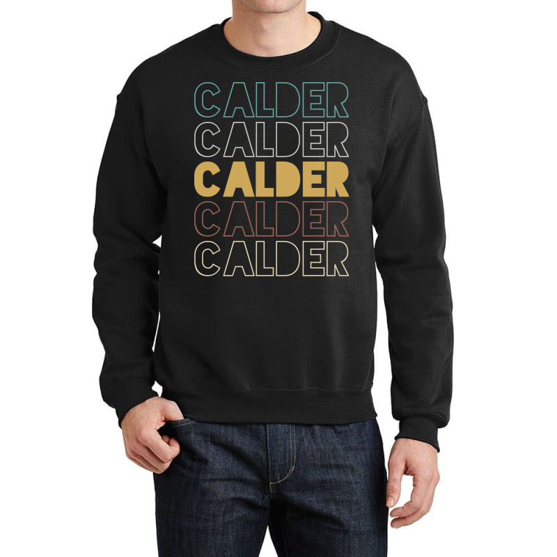 Calder Calder Calder Calder Calder Crewneck Sweatshirt by Topseller | Artistshot