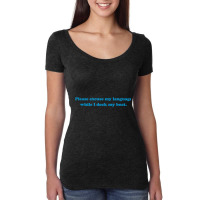 Please Excuse My Language While I Dock My Boat Tee   Blue Women's Triblend Scoop T-shirt | Artistshot