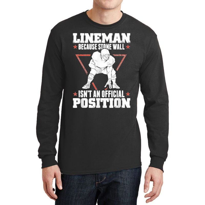 American Football Stone Wall Lineman Position Long Sleeve Shirts | Artistshot