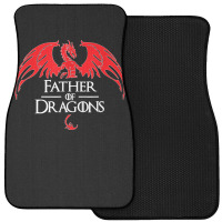 Father Of Dragons Funny Father's Day & Dad Gift Front Car Mat | Artistshot