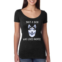 Siberian Husky Puppy Just A Boy Who Loves Husky T Shirt Women's Triblend Scoop T-shirt | Artistshot