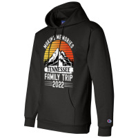 Tennessee Family Vacation 2022 Mountains Camping Family Trip Champion Hoodie | Artistshot