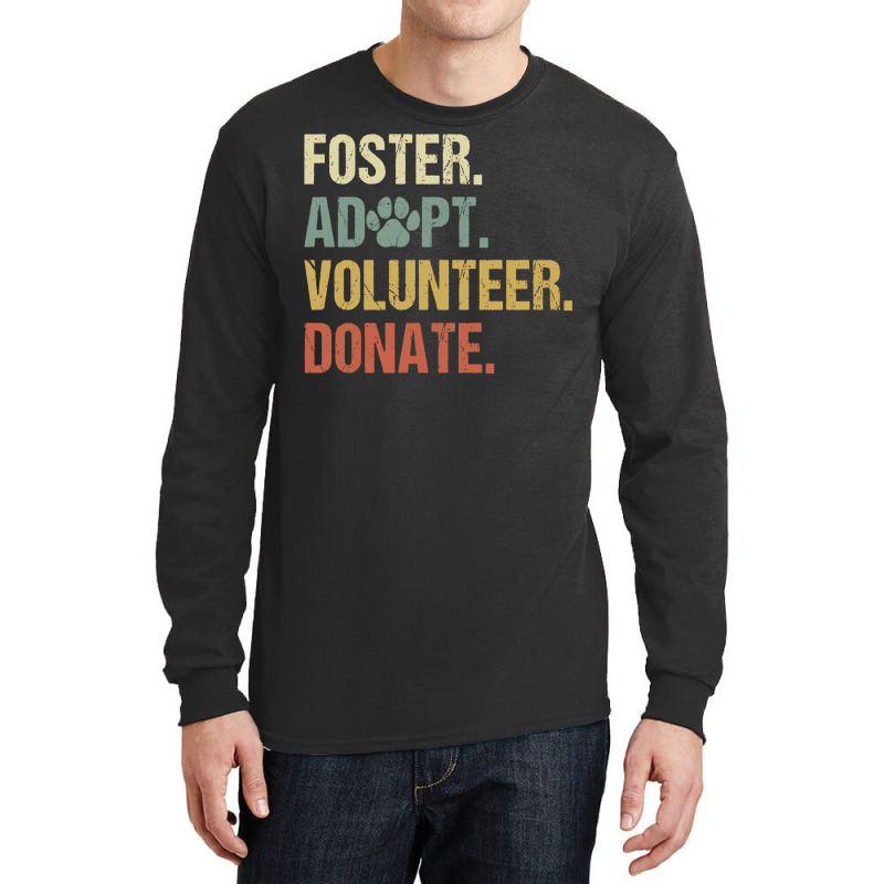 Vintage Foster Adopt Volunteer Donate Animals Rescue Shelter Long Slee Long Sleeve Shirts by cm-arts | Artistshot