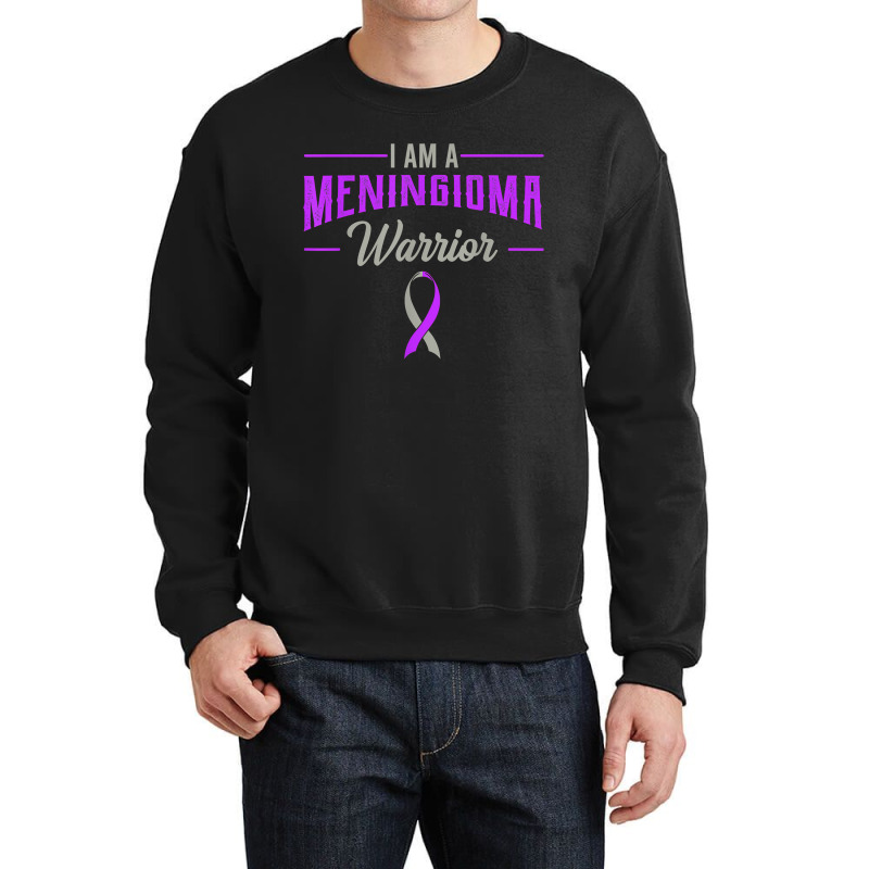 I Am A Meningioma Warrior Meningeal Tumor Cancer Awareness Crewneck Sweatshirt by KellyStella | Artistshot