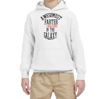 Awesomest Farter (i Mean Father) In The Galaxy Youth Hoodie | Artistshot