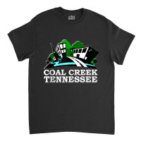 Coal Creek, Tennessee (city Of Rocky Top  Lake City) Tank Top Classic T-shirt | Artistshot