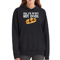 Ask Me About Hot Dogs Hilarious Slogan Sausage Vintage Hoodie | Artistshot