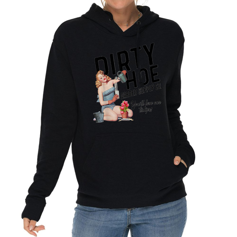 Dirty Hoe Garden Supply Co.lt T Shirt Lightweight Hoodie | Artistshot