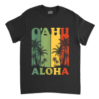 Oahu Aloha Hawaiian Lover Island Palm Beach Holiday Classic T-shirt | Artistshot