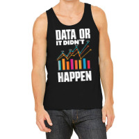 Data Analytics Data Engineering Business Intelligence Pun T Shirt Tank Top | Artistshot