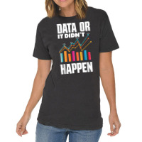 Data Analytics Data Engineering Business Intelligence Pun T Shirt Vintage T-shirt | Artistshot