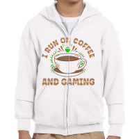 I Run On Coffee And Gaming For Women And Men Long Sleeve T Shirt Youth Zipper Hoodie | Artistshot