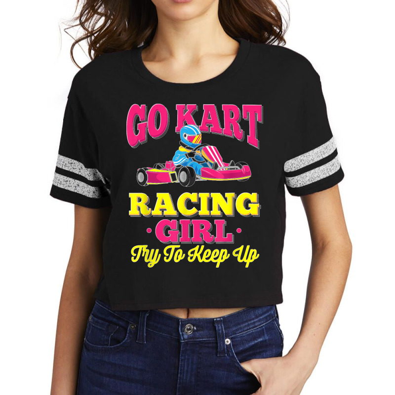 Go Kart Racing Girl Funny Racing Gift Go Cart Racer Scorecard Crop Tee by LaDonnaOesterle | Artistshot