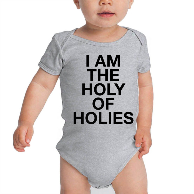 I Am The Holy Of Holies   Christian T Shirt Baby Bodysuit | Artistshot