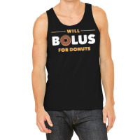 Will Bolus For Donuts Type1 T1 Diabetes For Men Women Tank Top | Artistshot