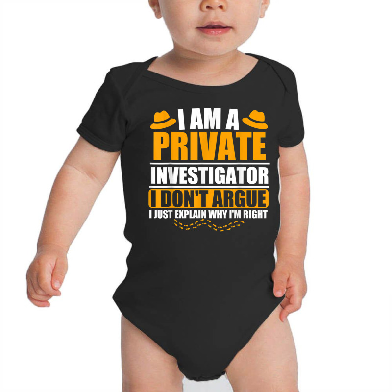 Cool Private Investigator Quotes For Detective Baby Bodysuit by Newshirt | Artistshot