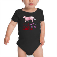 Cats Will Rule The World Baby Bodysuit | Artistshot