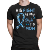 Womens His Fight Is My Fight T1d Mom Diabetes Awareness T-shirt | Artistshot