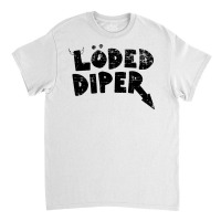 Loded Diper Vintage Classic T-shirt | Artistshot