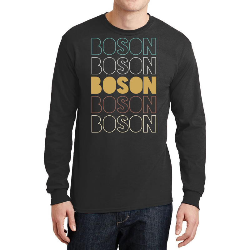 Boson Boson Boson Boson Boson Long Sleeve Shirts by Topseller | Artistshot