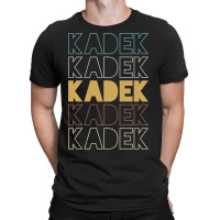 Kadek Kadek Kadek Kadek Kadek T-shirt | Artistshot