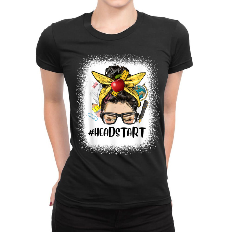 Head Start Teacher Messy Bun Hair Back To School Cute Bleach Ladies Fitted T-Shirt by Shirts | Artistshot