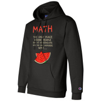 Math And Watermelons Mathematics Calculation Numbers T Shirt Champion Hoodie | Artistshot