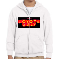 Coyote Ugly American, The Coyote Ugly American, Coyote Ugly American A Youth Zipper Hoodie | Artistshot