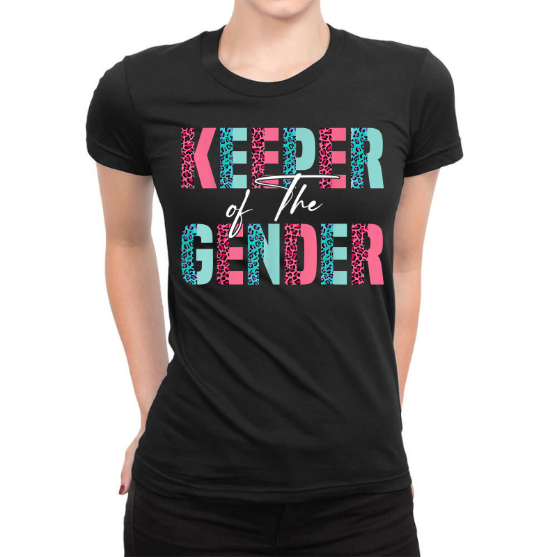 Keeper Of The Gender Leopard Gender Revel Party Baby Shower T Shirt Ladies Fitted T-Shirt by cm-arts | Artistshot