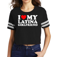 I Love My Latina Girlfriend T Shirt Scorecard Crop Tee | Artistshot